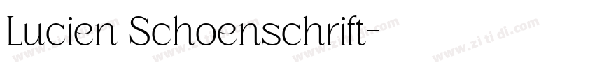 Lucien Schoenschrift字体转换